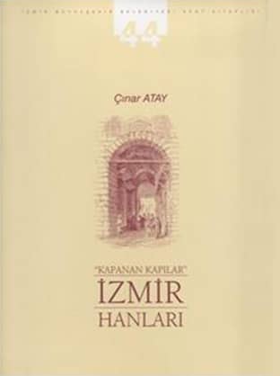 Kapanan Kapilar. Izmir Hanları