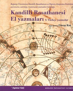 Kandilli Rasathanesi El Yazmalari 1: Turkce Yazmalar