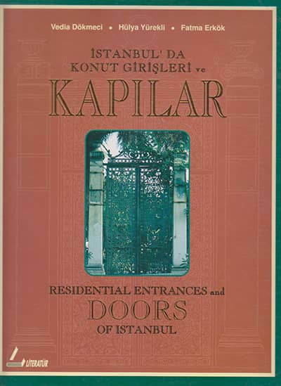 Residental Entrances and Doors / Istanbul&#39;da Konut Girisleri ve Kapilar