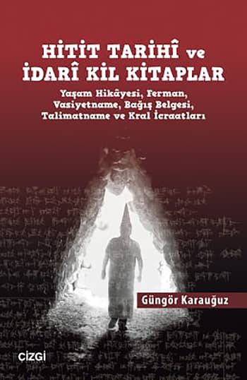 Hitit Tarihi ve Idari Kil Kitaplar