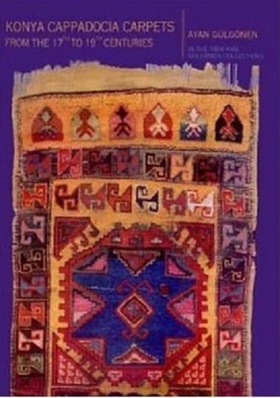 Konya Cappadocia Carpets, from the 17th to 19th Centuries