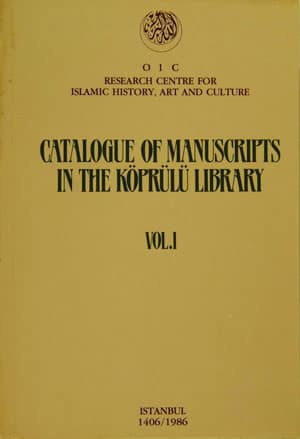 Catalogue of Manuscripts in the Köprülü Library (3 Vols.)