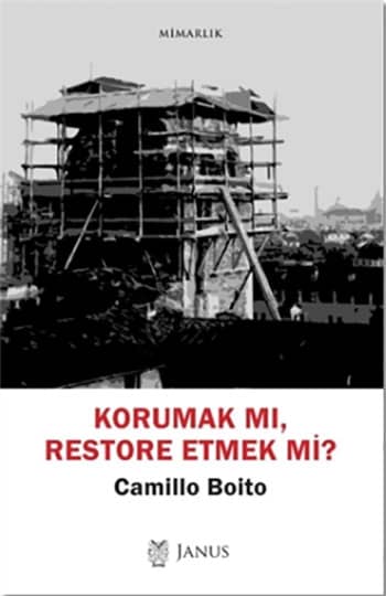 Korumak mi, Restore Etmek mi?