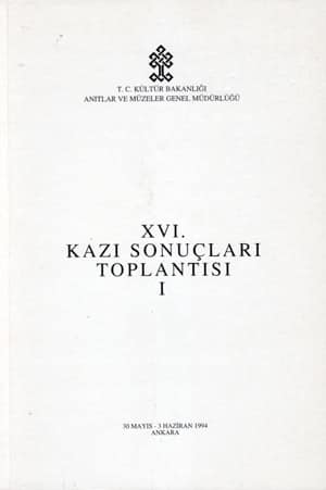 XVI. Kazi Sonuclari Toplantisi I-II / Ankara, 30 May-3 June 1994