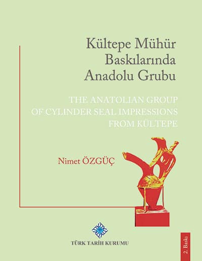 The Anatolian Group of Cylinder Seal Impressions from Kültepe