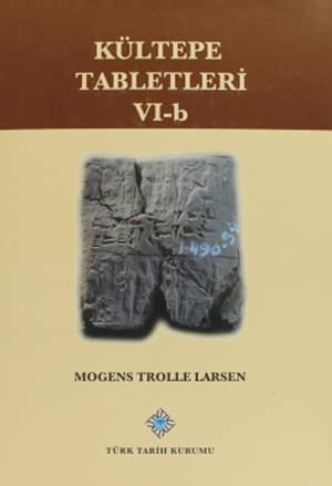 The Archive of the Saglim-Assur Family - Kultepe Tabletleri 6-B