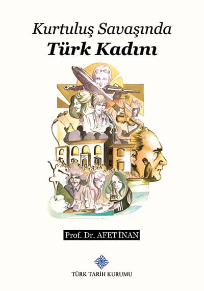 Kurtulus Savasinda Turk Kadini