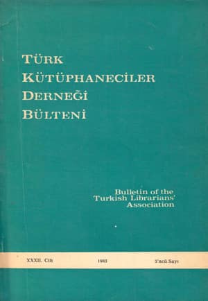 Turk Kutuphaneciler Dernegi Bulteni XXXII. Cilt 1983 3. Sayi