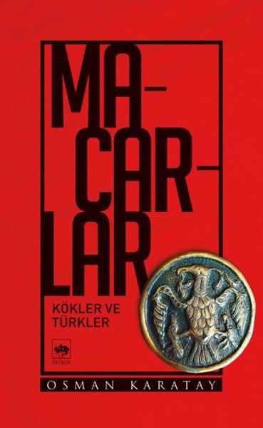 Macarlar. Kokler ve Turkler