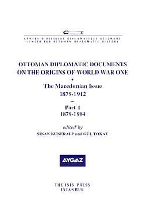 The Macedonian Issue 1879-1912 Part 1 1879-1904 - Part 2 1905-1912