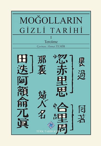 Mogolların Gizli Tarihi (I. Tercume)
