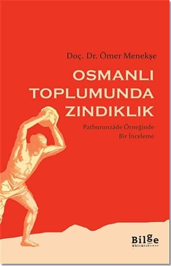 Osmanlı Toplumunda Zindiklik