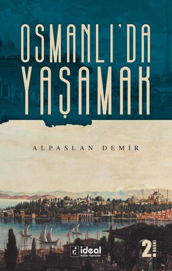 Osmanli'da Yasamak