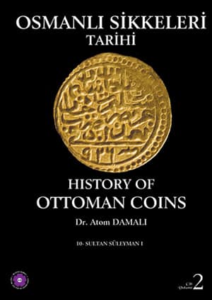 History of Ottoman Coins Vol. 2