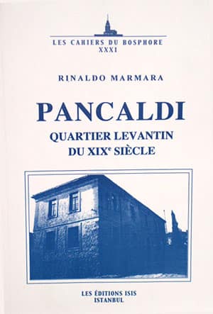 Pancaldi Quartier Levantin du XIXe Siecle