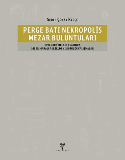 Perge Bati Nekropolis Mezar Buluntulari