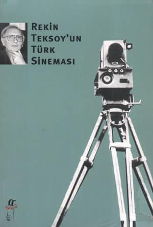 Rekin Teksoy'un Turk Sinemasi