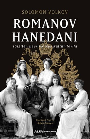 Romanov Hanedanı 1613'ten Devrime Rus Kultur Tarihi