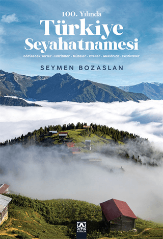 100. Yilinda Turkiye Seyahatnamesi