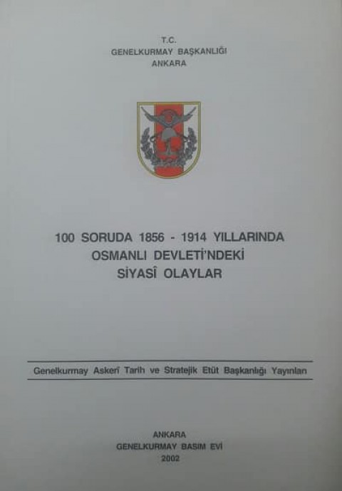 100 Soruda 1856-1914 Yillarinda Osmanli Devleti'ndeki Siyasi Olaylar