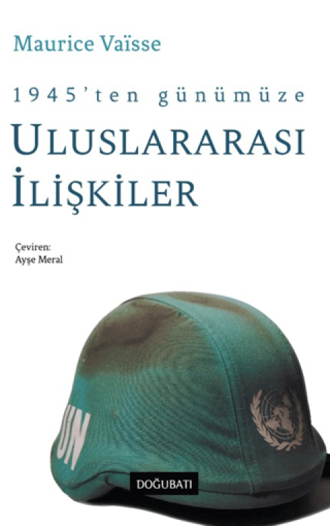1945' ten Gunumuze Uluslararası Iliskiler