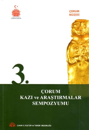 3. Corum Kazi ve Arastirmalar Sempozyumu
