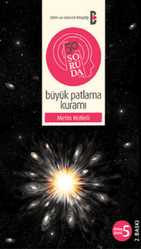 50 Soruda Buyuk Patlama Kurami