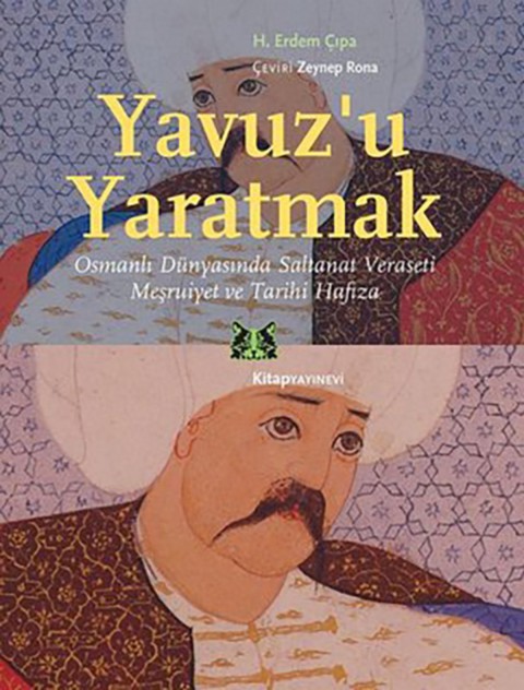   Yavuz’u Yaratmak