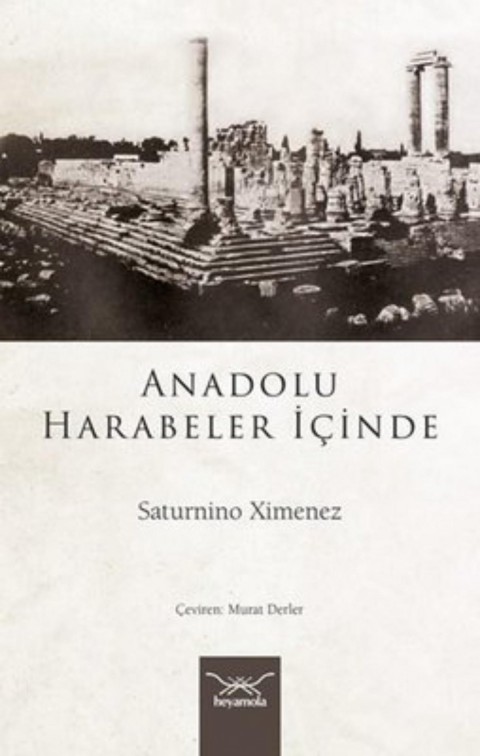 Anadolu Harabeler Icinde