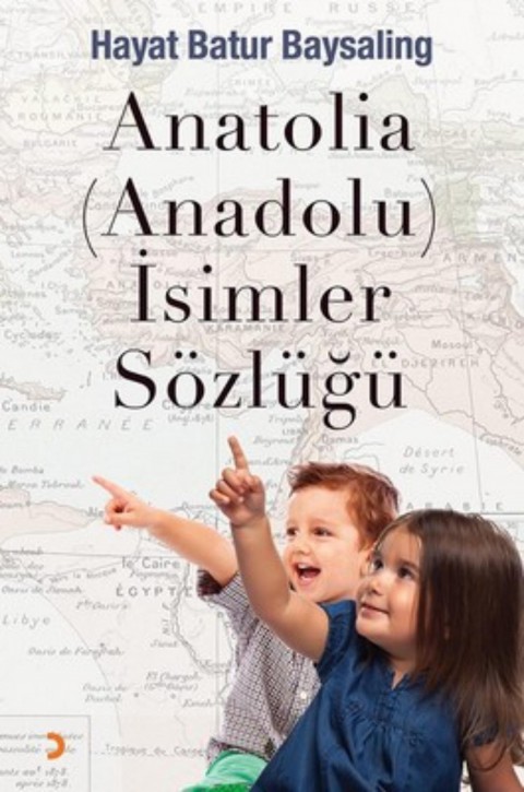 Anatolia-Anadolu-Isimler Sozlugu