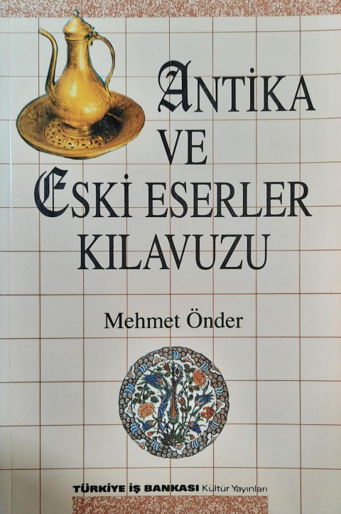Antika ve Eski Eserler Kilavuzu