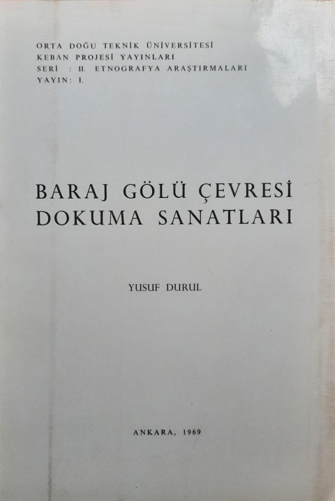 Baraj Golu Cevresi Dokuma Sanatlari