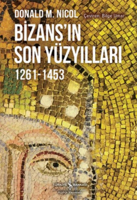 Bizans'in Son Yuzyillari