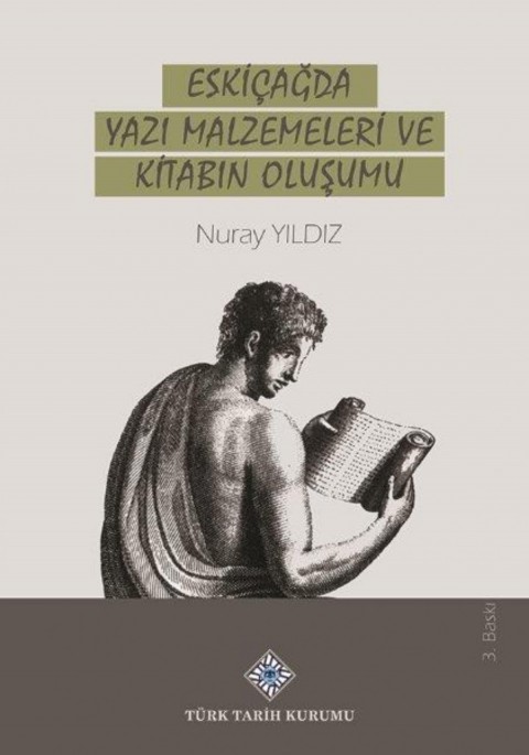 Eskicagda Yazi Malzemeleri ve Kitabin Olusumu
