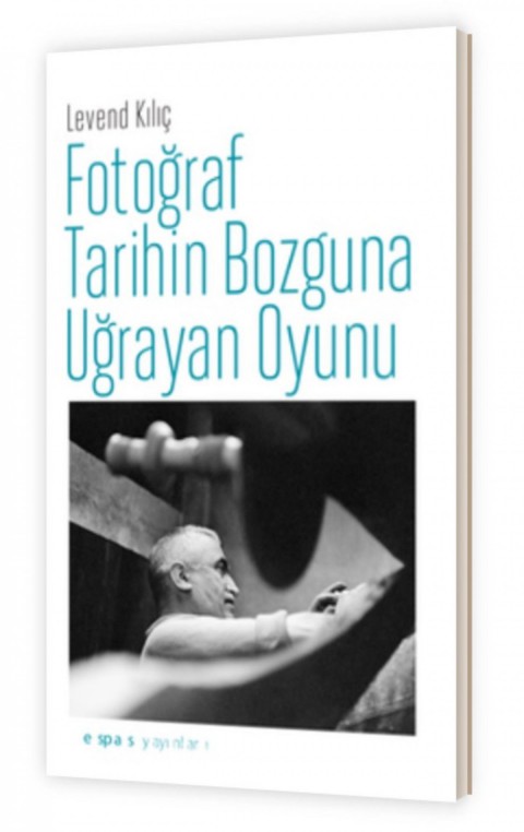 Fotograf Tarihin Bozguna Ugrayan Oyunu