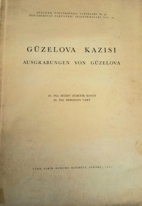Güzelova Kazisi / Ausgrabungen Von Güzelova