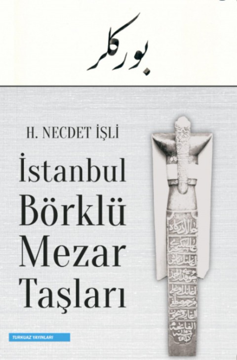 Istanbul Borklu Mezar Taslari