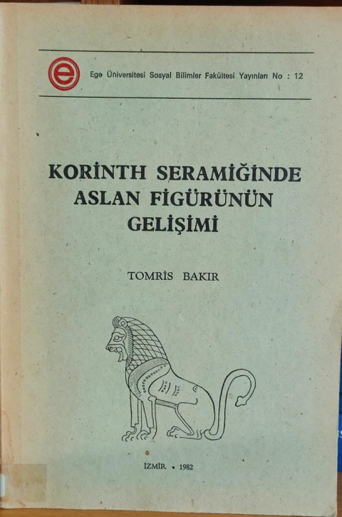 Korinth Seramiginde Aslan Figurunun Gelisimi