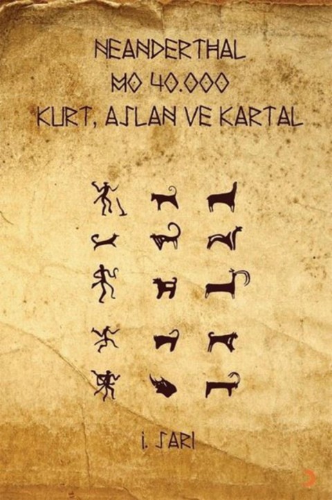 Neanderthal M.O. 40.000 Kurt Aslan ve Kartal