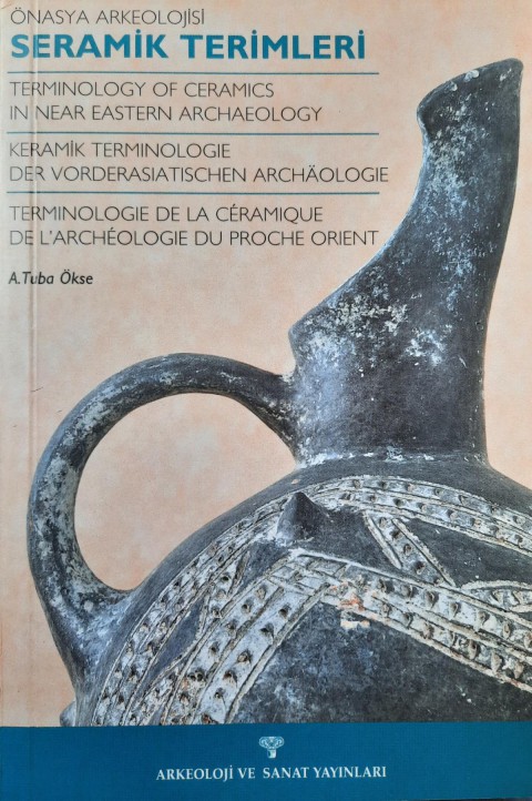 Seramik Terimleri / Terminology of Ceramics - Onasya Arkeolojisi