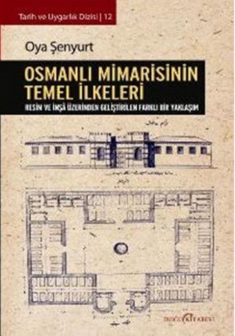 Osmanli Mimarisinin Temel Ilkeleri