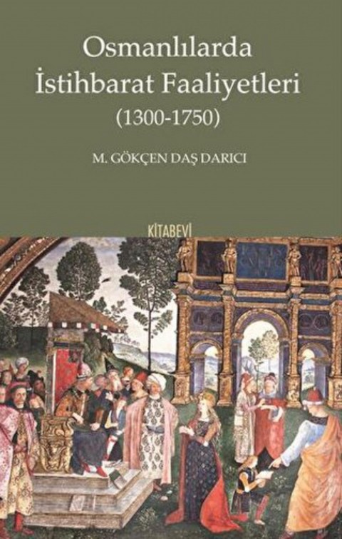 Osmanlilarda Istihbarat Faaliyetleri