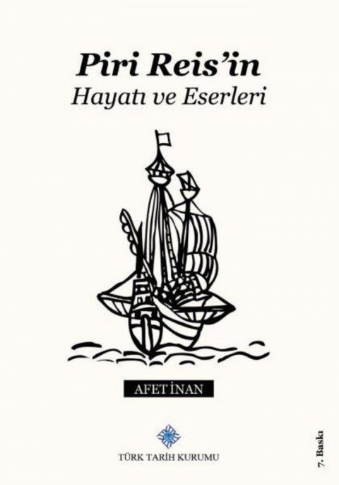 Piri Reis'in Hayati ve Eserleri