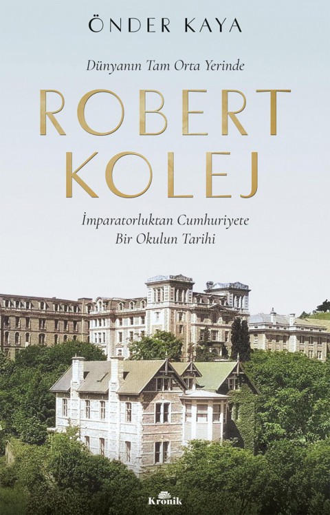Robert Kolej - Dunyanın Tam Orta Yerinde