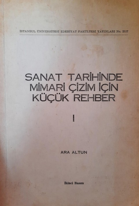 Sanat Tarihinde Mimari Cizim İcin Kuçuk Rehber I