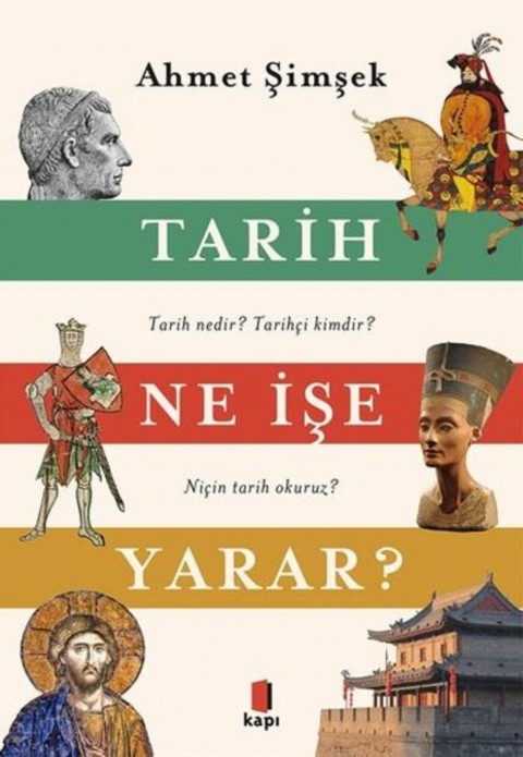 Tarih Ne Ise Yarar?