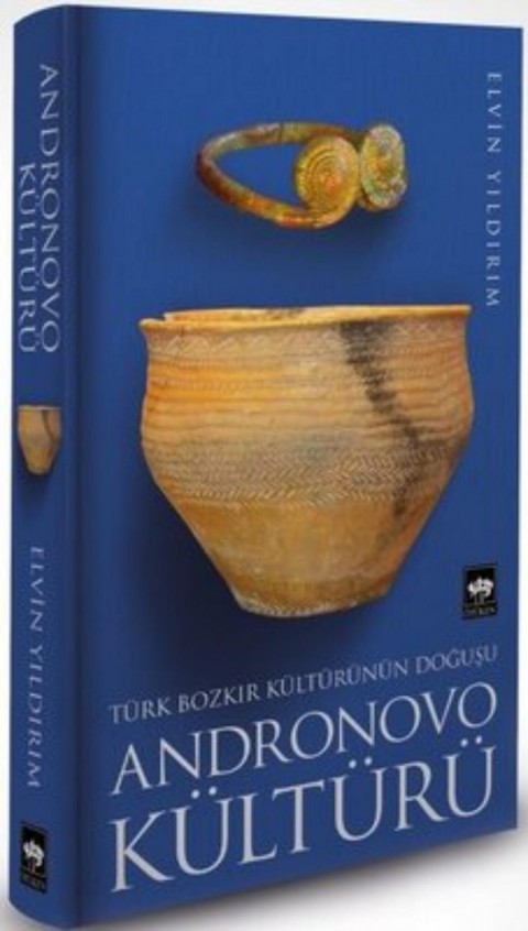 Turk Bozkir Kulturunun Dogusu - Andronovo Kulturu