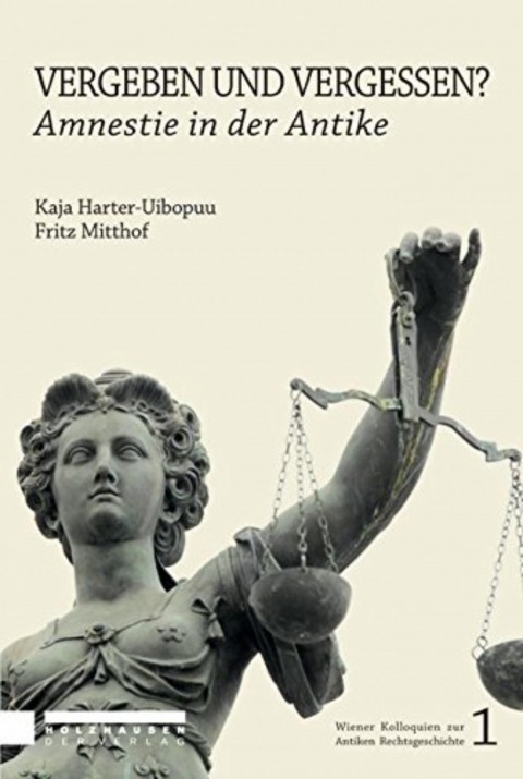 Vergeben und Vergessen? Amnestie in der Antike 