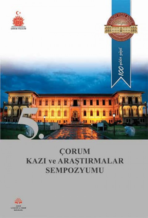 5. Corum Kazi ve Arastirmalar Sempozyumu