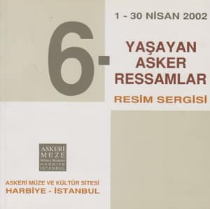6. Yasayan Asker Ressamlar Resim Sergisi